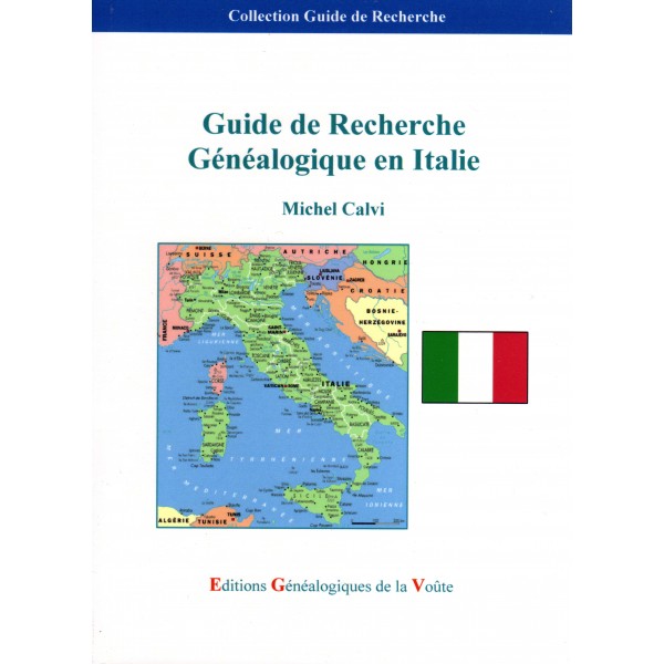 Guide De Recherche Genealogique En Italie Editions Genealogiques De La Voute