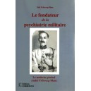 Le fondateur de la psychiatrie militaire Le médecin général Fribourg-Blanc