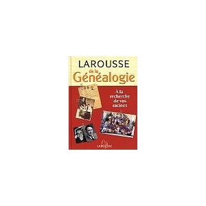 Larousse de la Généalogie