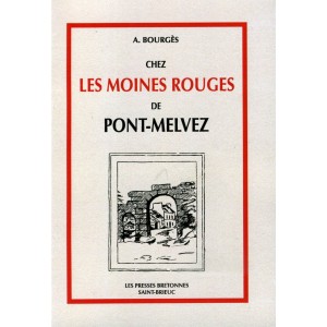 Chez les moines rouges de Pont-Melvez