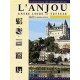 Anjou, entre Loire et Tuffeau