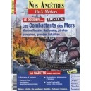 Nos ancêtres, Vie & Métiers N° 44 : Les combattants des mers