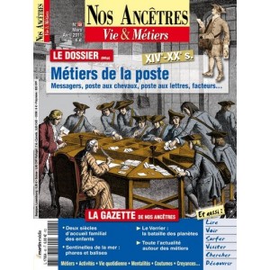 Nos ancêtres, Vie & Métiers N° 48 : Métiers de la poste