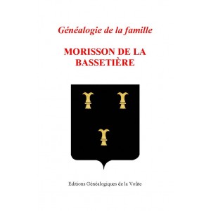 Généalogie de la famille Morisson de la Bassetière