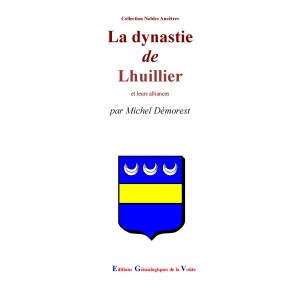 La dynastie de Lhuillier