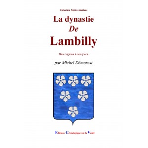 La dynastie de Lambilly