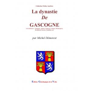 La dynastie de Gascogne