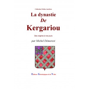 La dynastie de Kergariou