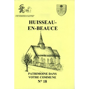 Huisseau en Beauce, patrimoine dans votre commune