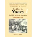 NANCY (Les rues de) du XVIe siècle à nos jours - Tome I