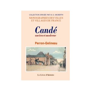 CANDÉ ancien et moderne