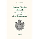 Honoré Charles REILLE et sa descendance Tome 1