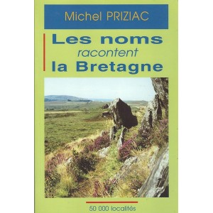 Les noms racontent la Bretagne