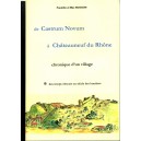 De Castrum Novum à CHATEAUNEUF du RHONE Vol 1