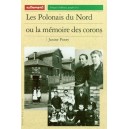 Les polonais du Nord ou la mémoire des corons