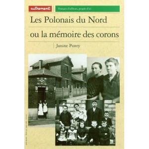 Les polonais du Nord ou la mémoire des corons