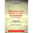 M&eacute;moriaux de la chambre des comptes de Normandie XIV&deg;-XVII&deg; si&egrave;cles Tome 15