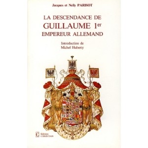 La descendance de Guillaume 1er Empereur allemand