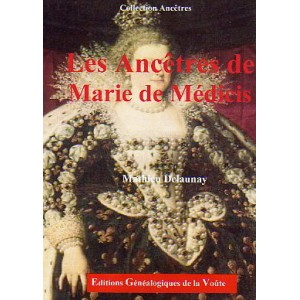 Les Ancêtres de Marie de Médicis