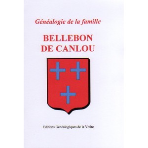 Généalogie de la famille de BELLEBON de Canlou