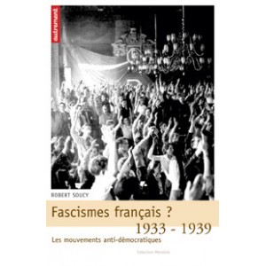 Fascismes français ? 1933-1939