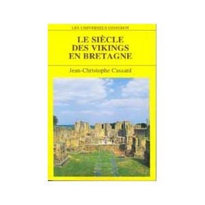 Le siècle des Vikings en Bretagne