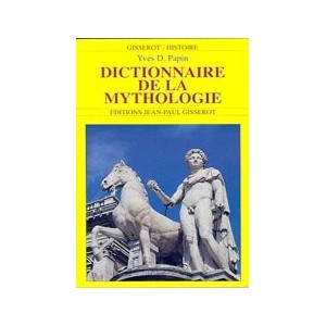 Dictionnaire de la mythologie