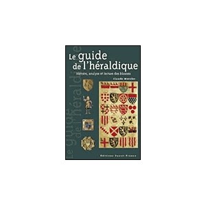 Le guide de l'héraldique