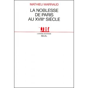 La noblesse de Paris au XVIII ème siècle