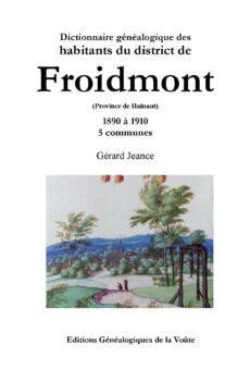 Dictionnaire généalogique des habitants du district de Froidmont