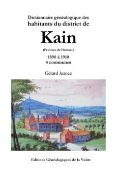 Dictionnaire généalogique des habitants du district de Kain