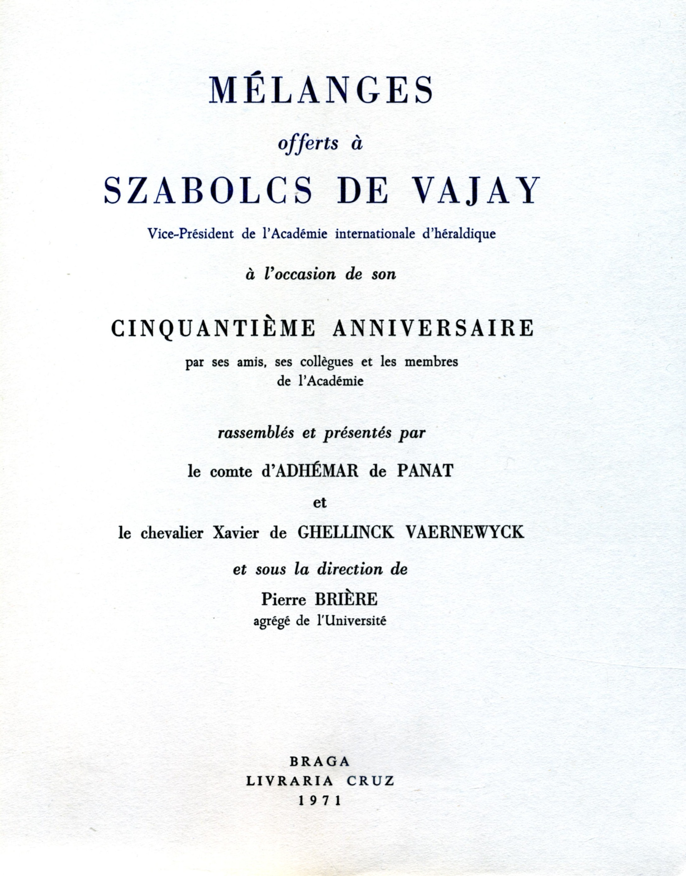 Mélanges offerts à Szabolcs de Vajay